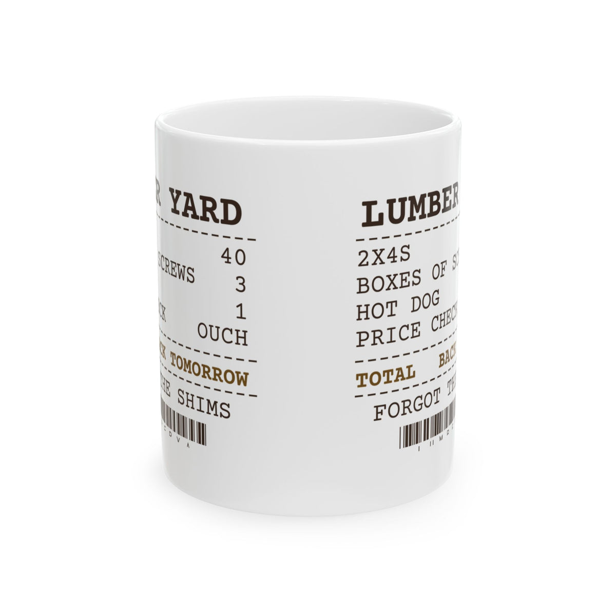 Funny Construction Worker Coffee Mug Lumber Yard Receipt