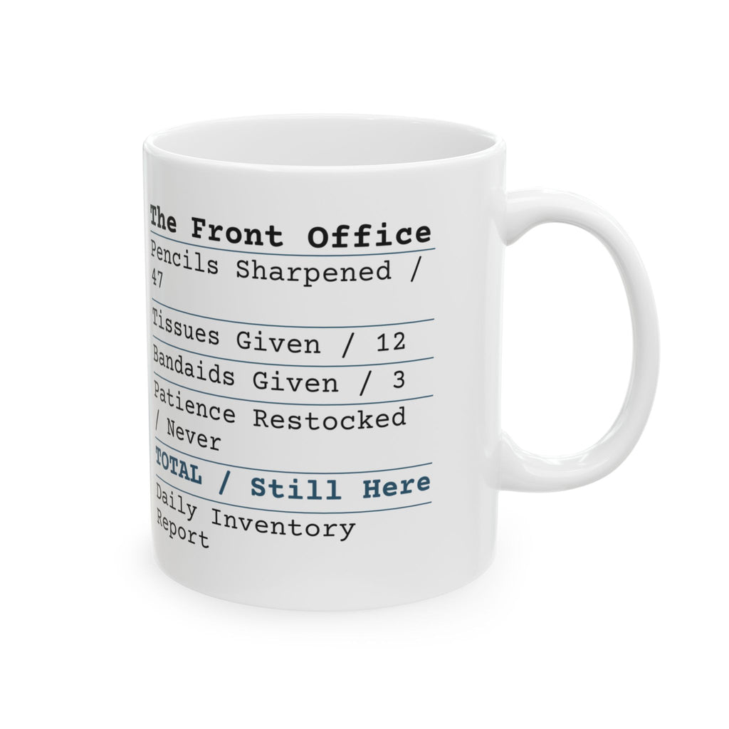Funny Teacher Coffee Mug Front Office Receipt For Teachers