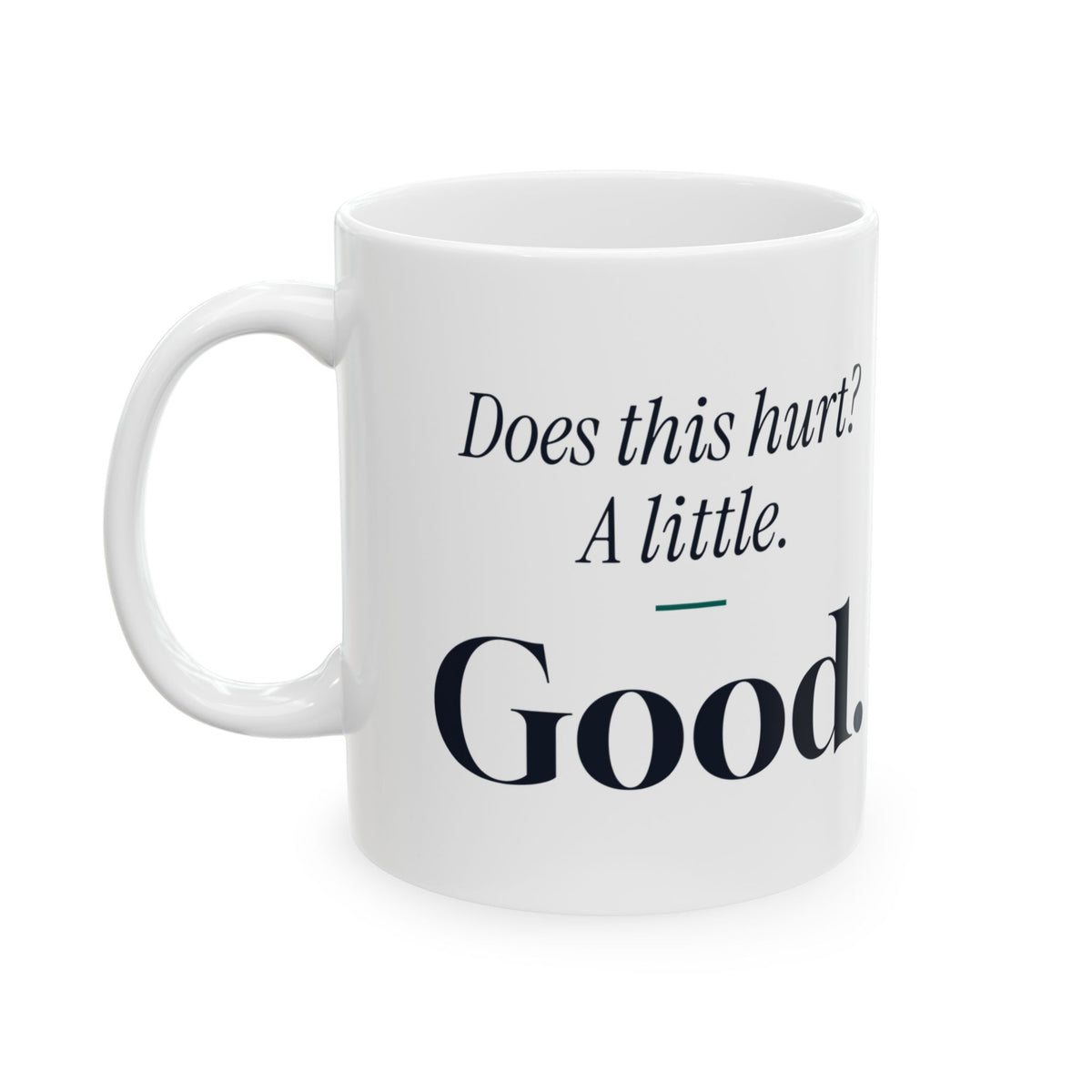 Physical Therapist Coffee Mug Does This Hurt