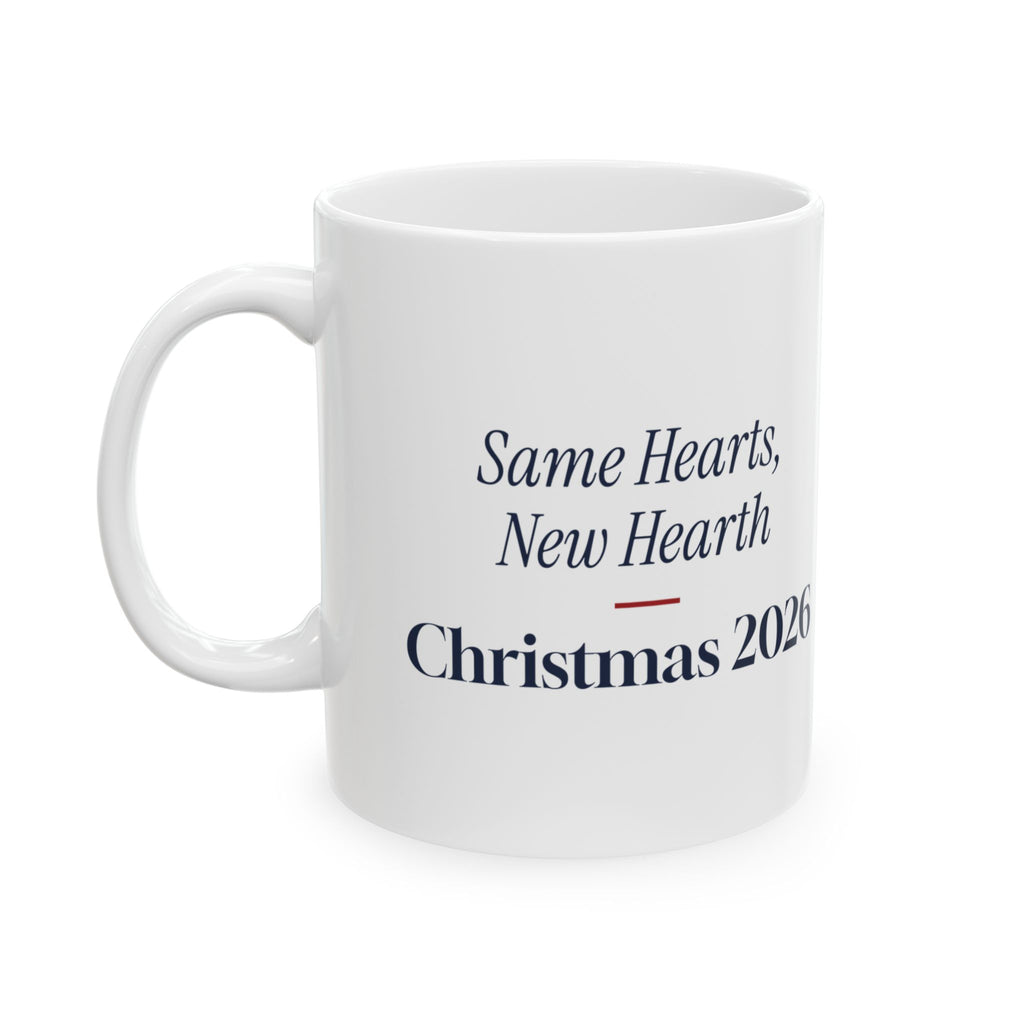 Christmas Coffee Mug Same Hearts New Hearth 2026 For New Homeowners