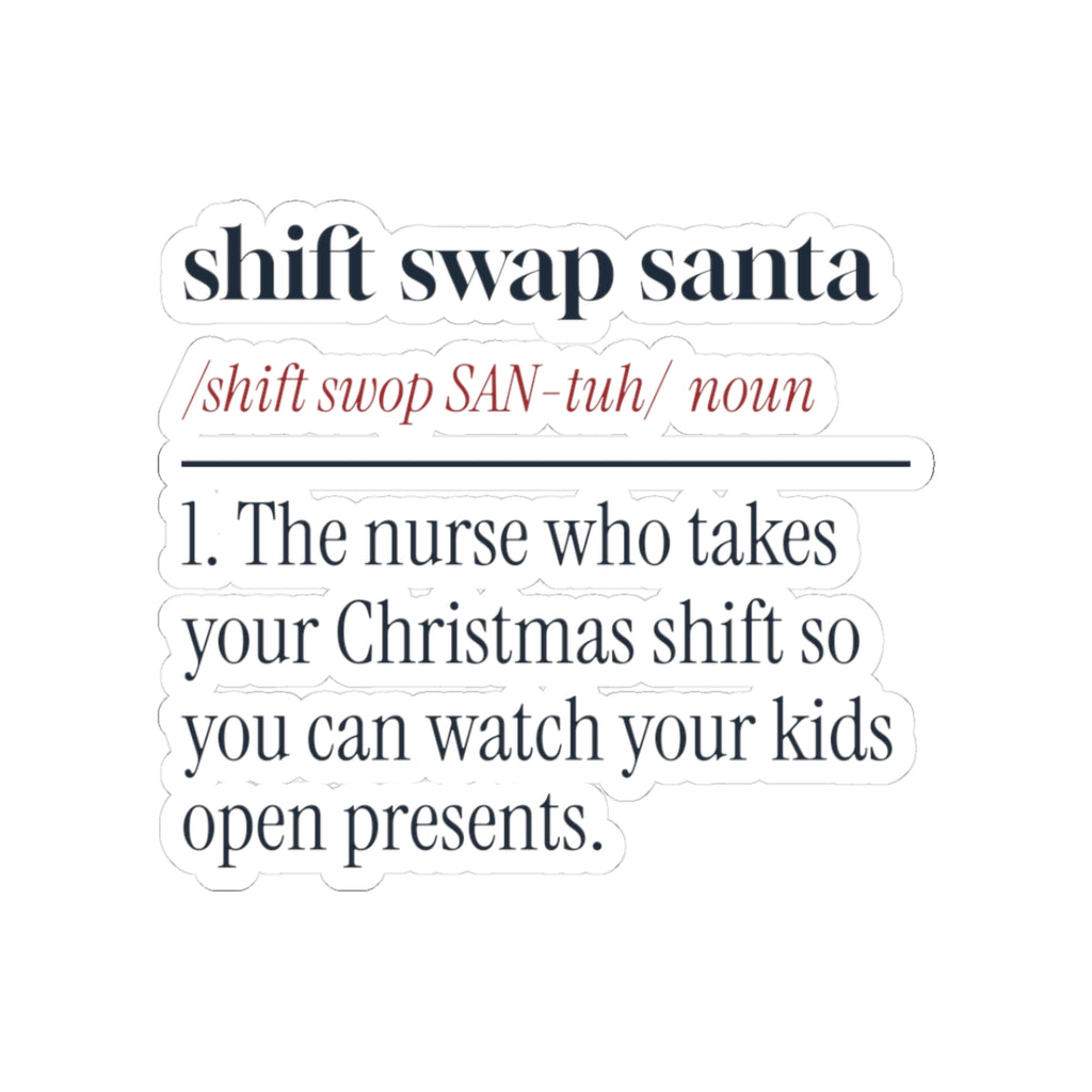 Funny Christmas Nurse Sticker Shift Swap Santa Dictionary Definition