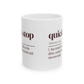 Funny Wife Coffee Mug Quick Stop Definition For Wives
