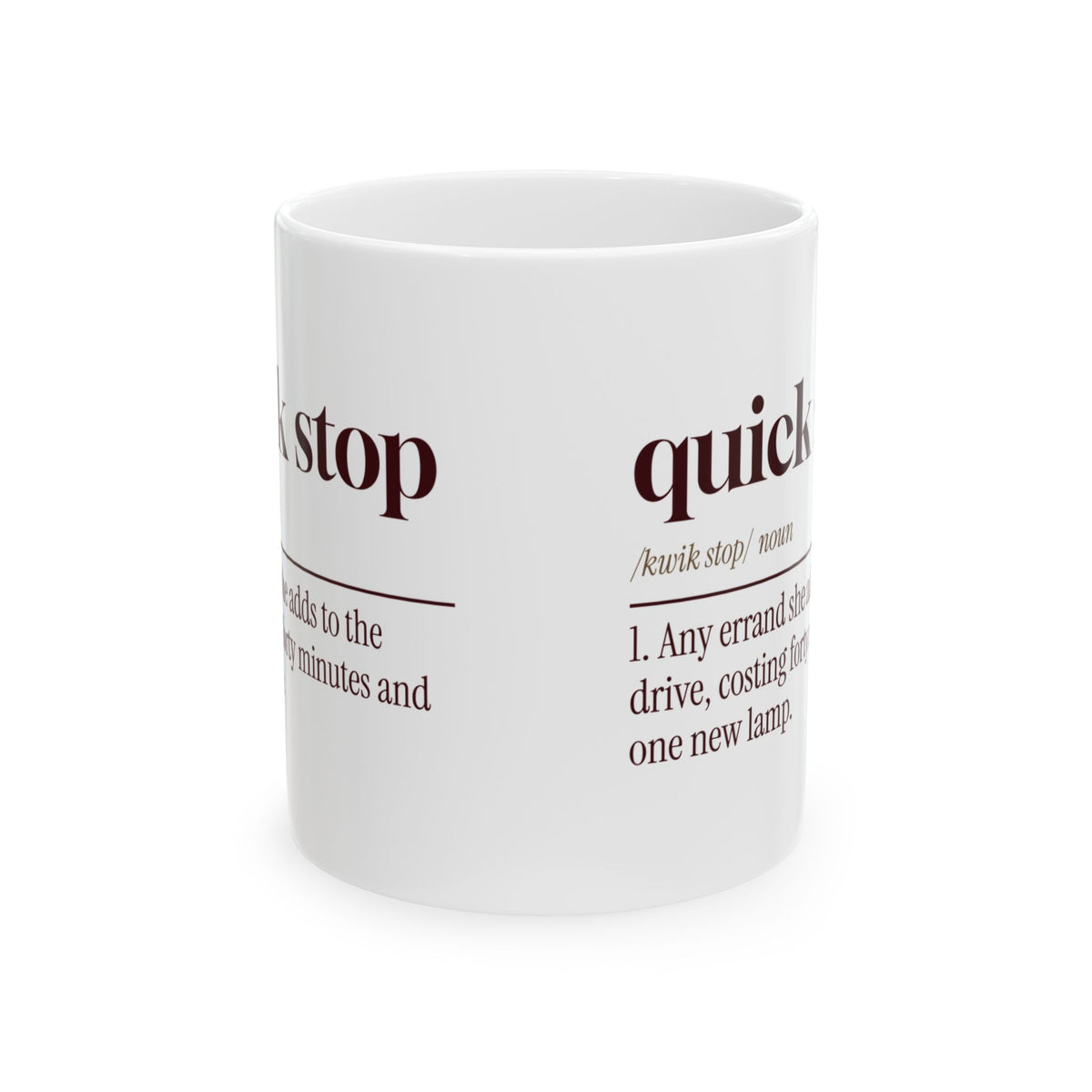 Funny Wife Coffee Mug Quick Stop Definition For Wives