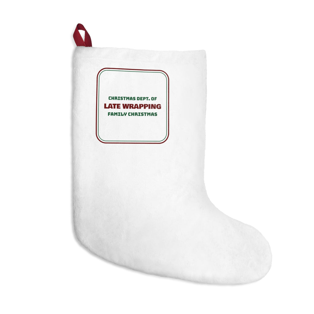 Funny Family Christmas Stocking Dept Of Late Wrapping Matching