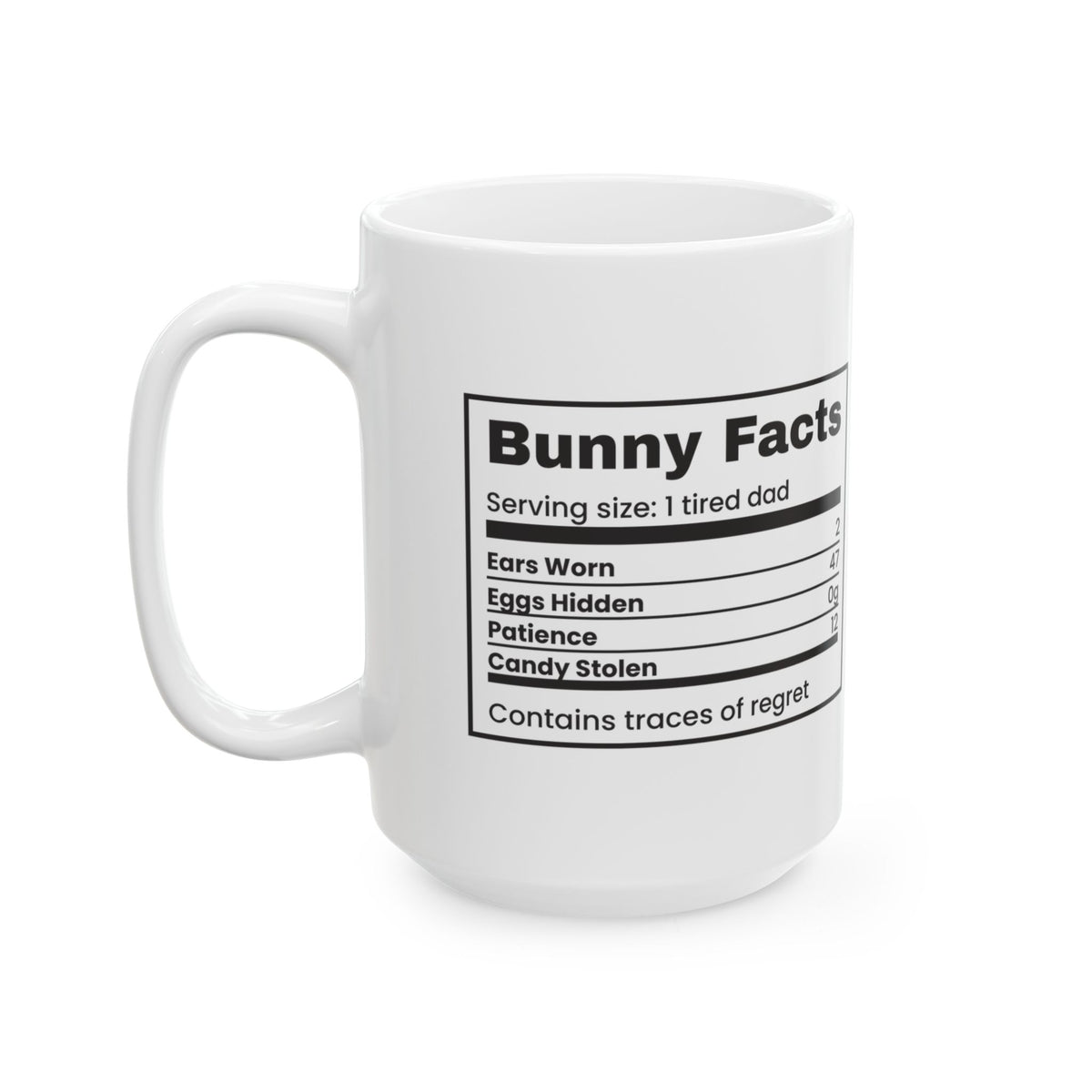 Funny Egg Hunt Coffee Mug Bunny Facts Label For Dad