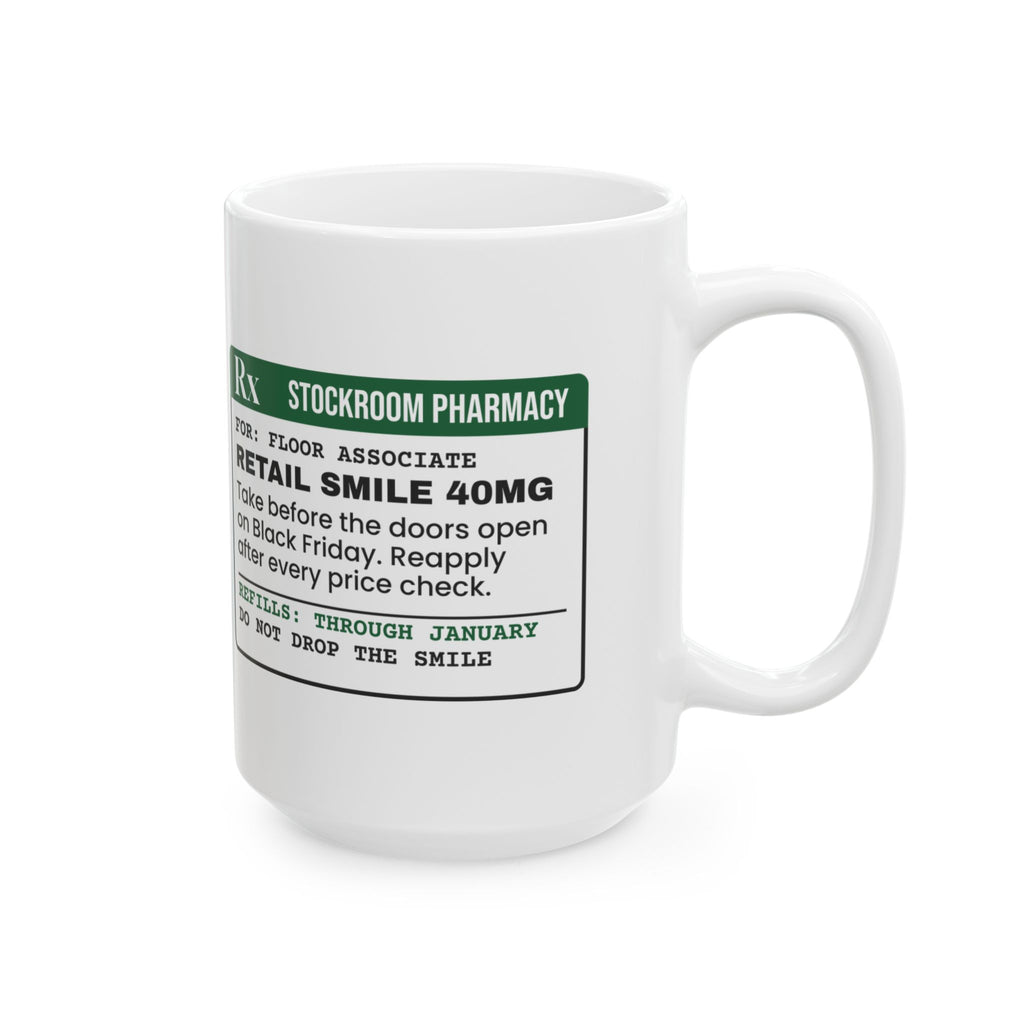 Funny Christmas Retail Coffee Mug Retail Smile 40mg Prescription
