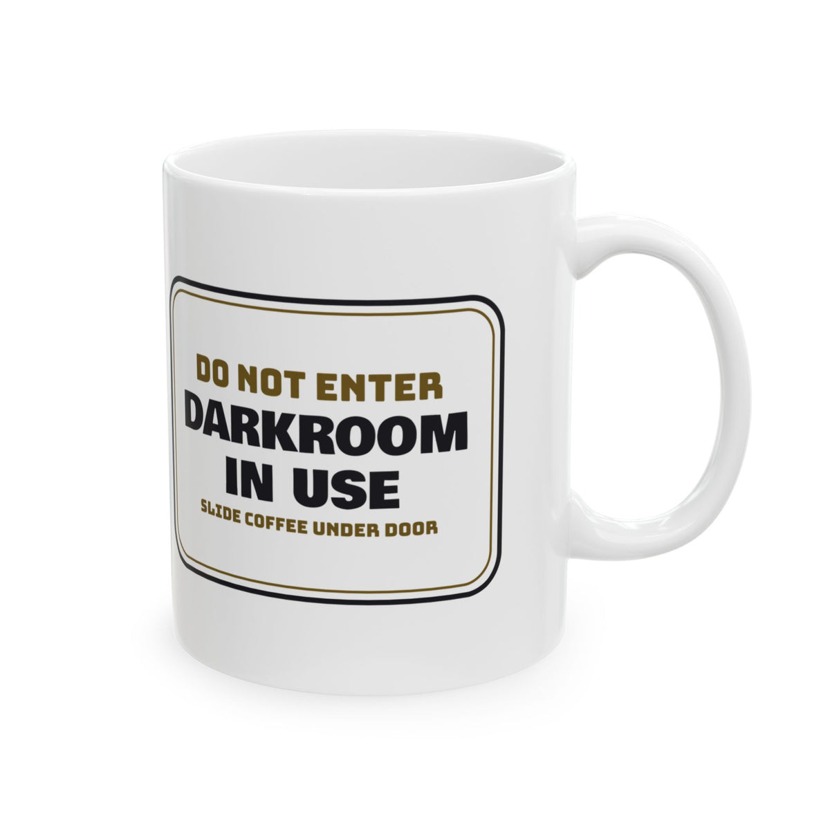 Funny Photography Coffee Mug Darkroom In Use Door Sign