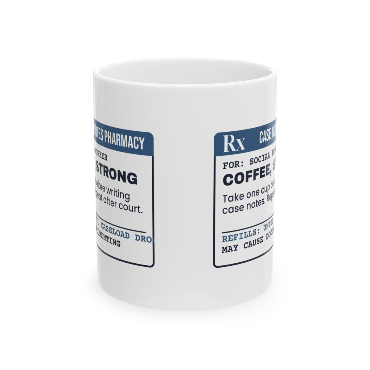 Funny Social Worker Mug Coffee Before Case Notes Prescription Label