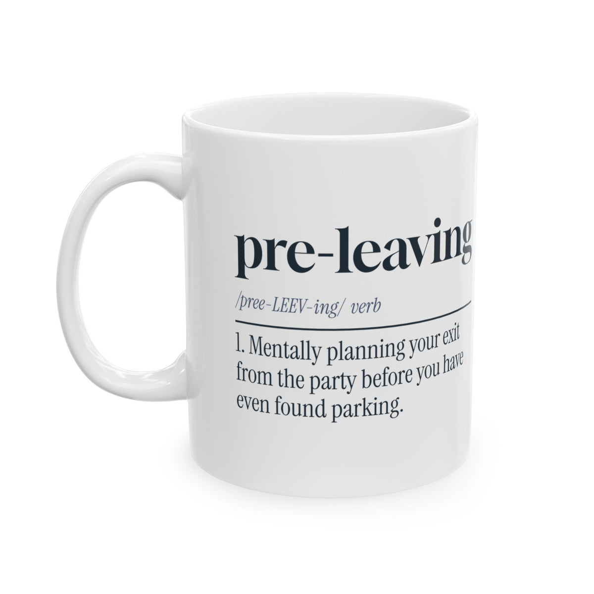 Funny Introvert Coffee Mug Pre-Leaving Dictionary Definition