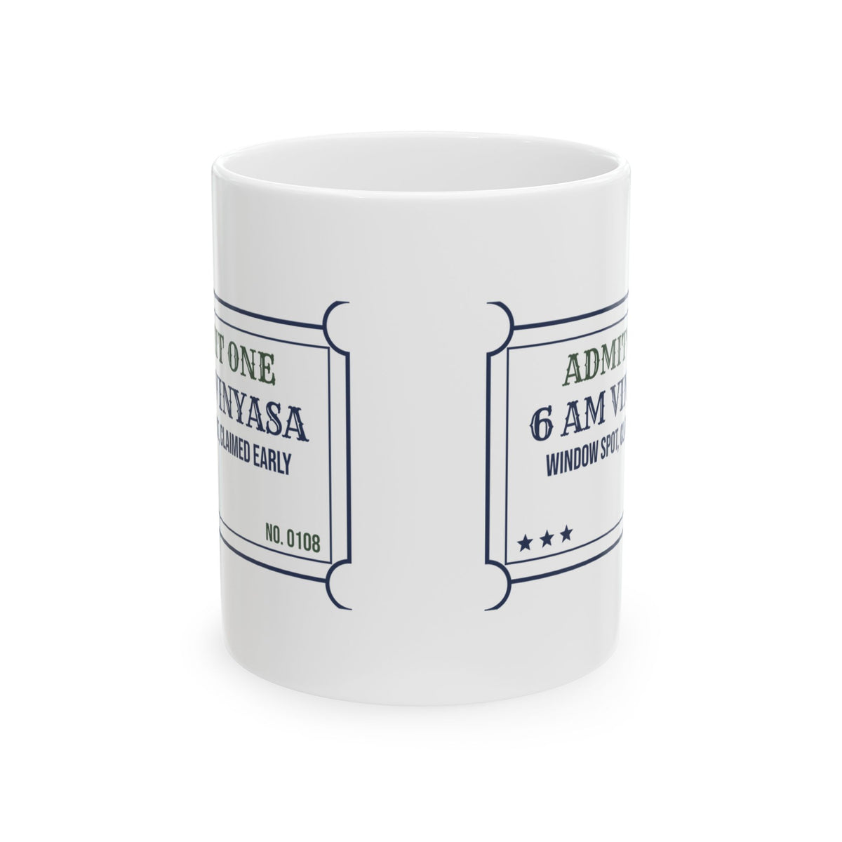 Funny Yoga Coffee Mug Six AM Vinyasa Ticket For Yoga Lovers