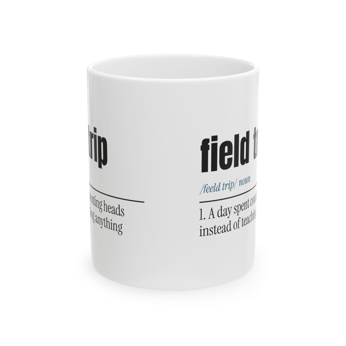 Funny Teacher Dictionary Coffee Mug Field Trip For Teachers