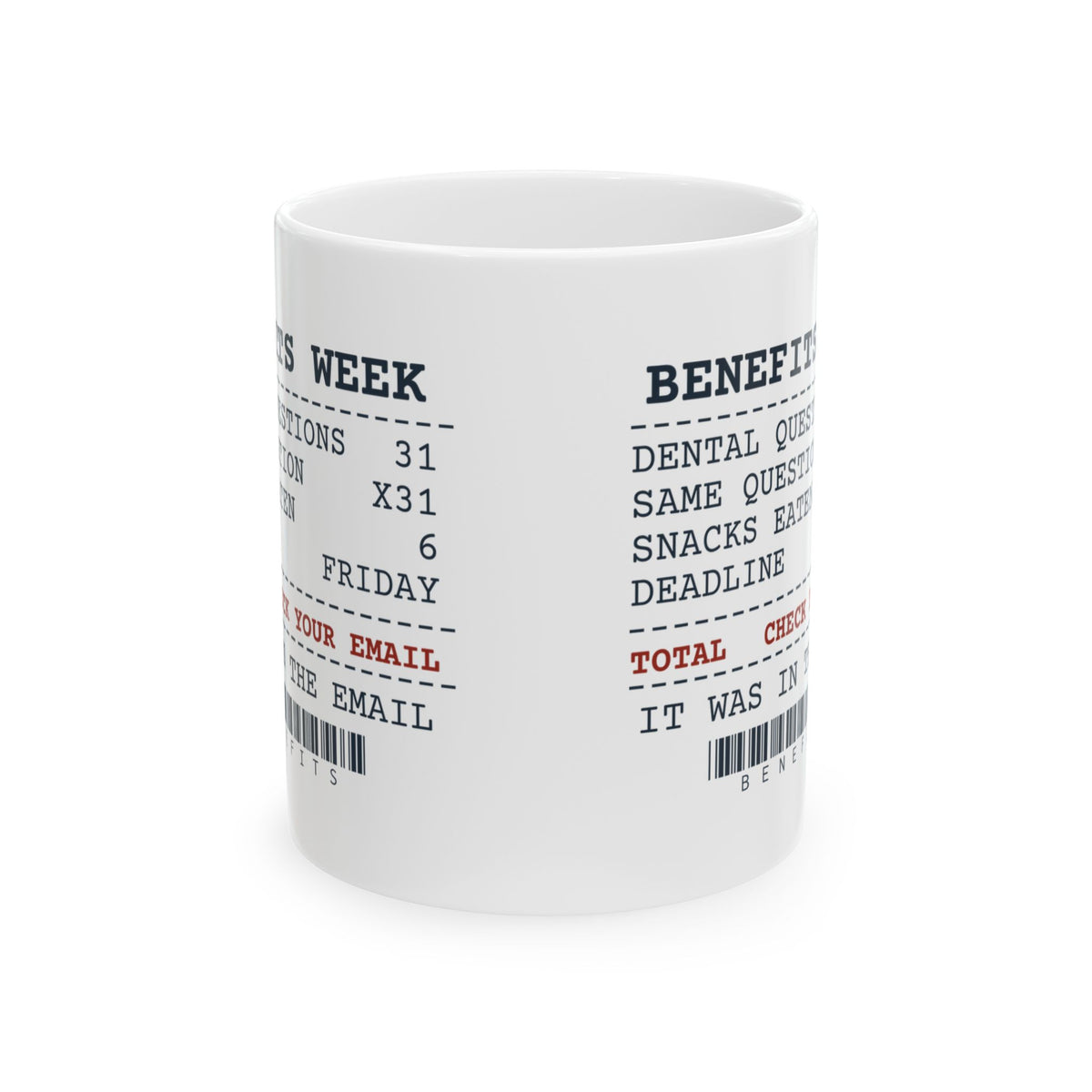 Funny HR Coffee Mug Dental Questions 31 Same Question 31 Receipt