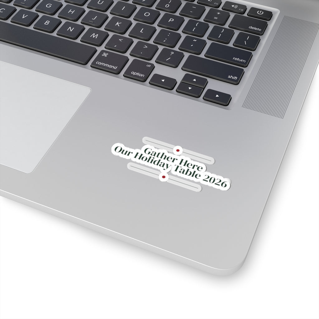 Christmas Sticker Gather Here Our Holiday Table 2026