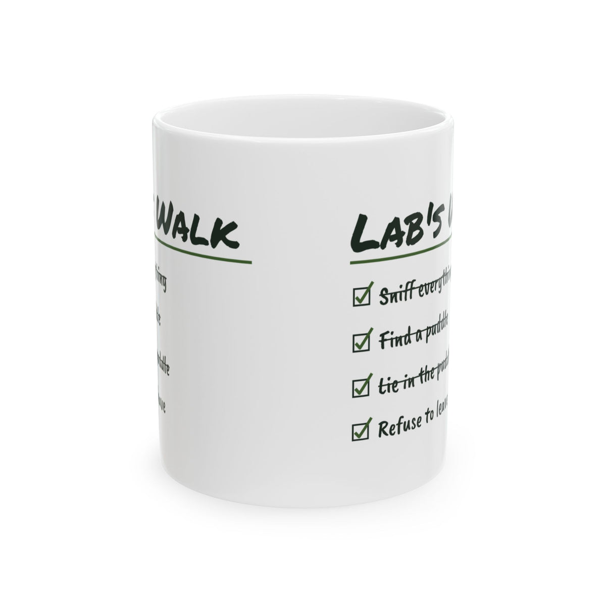 Funny Labrador Mug Lie In The Puddle Refuse To Leave