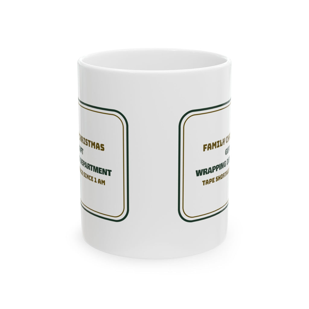 Funny Christmas Coffee Mug Wrapping Department Tape Shortage For Family
