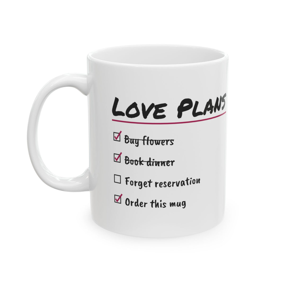 Valentine Mug For Her Love Plans Order This Mug
