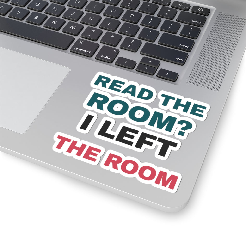 Funny Introvert Sticker Read The Room I Left The Room