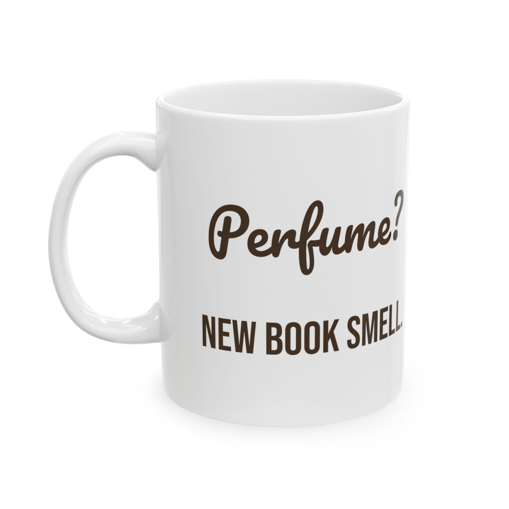 Funny Book Mug Perfume New Book Smell For Readers