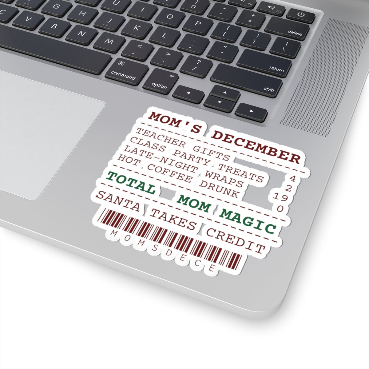 Funny Christmas Mom Sticker Mom's December Receipt