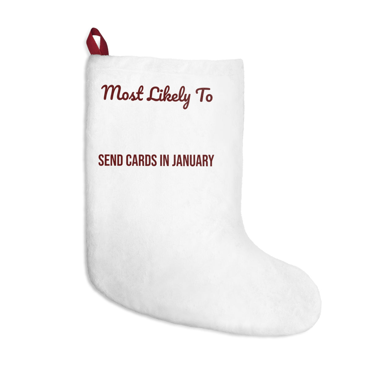 Funny Christmas Family Christmas Stocking Most Likely To Send Cards In