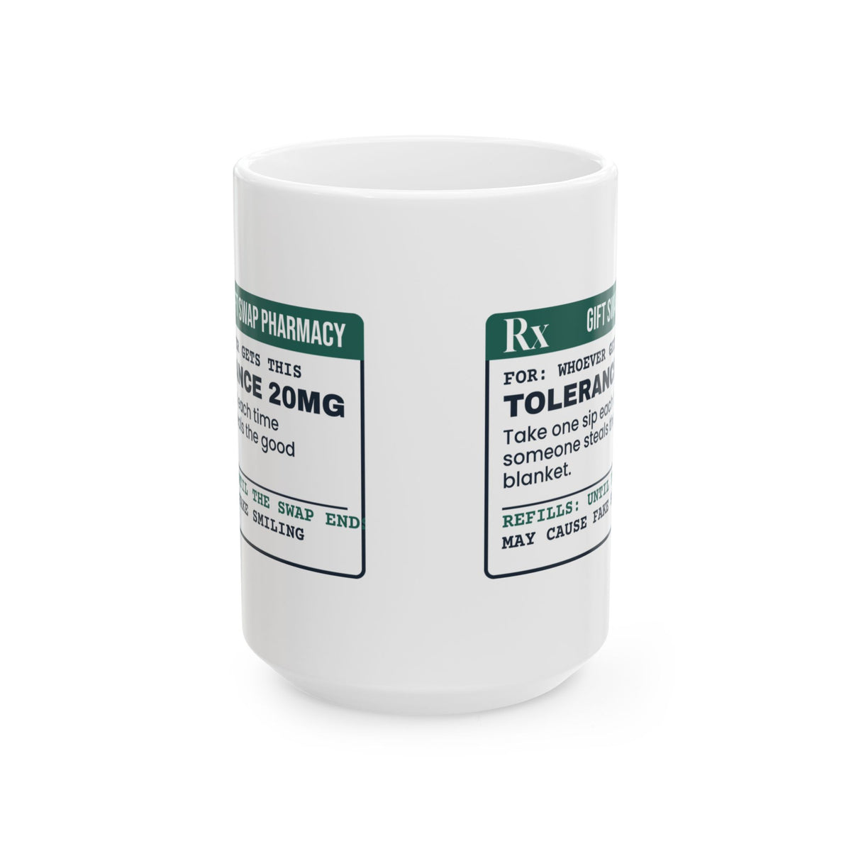 Funny White Elephant Coffee Mug Tolerance 20mg Prescription Label