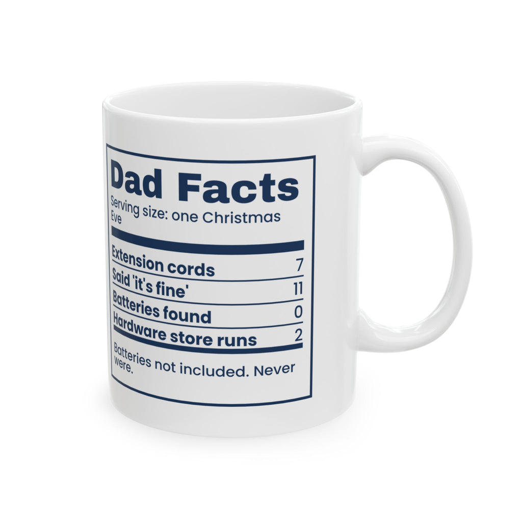 Funny Christmas Coffee Mug Dad Facts Batteries Not Included