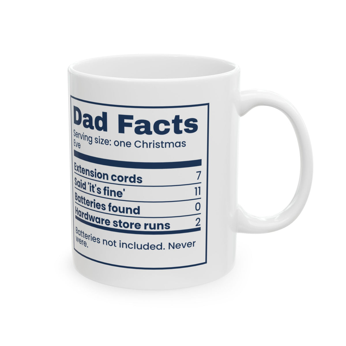 Funny Christmas Coffee Mug Dad Facts Batteries Not Included