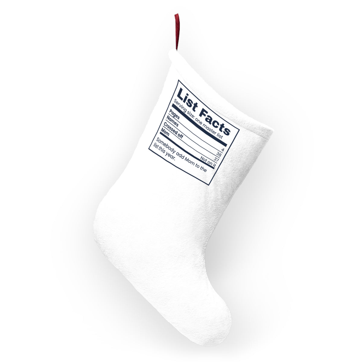 Funny Christmas Mom Christmas Stocking List Facts Mom Not On It
