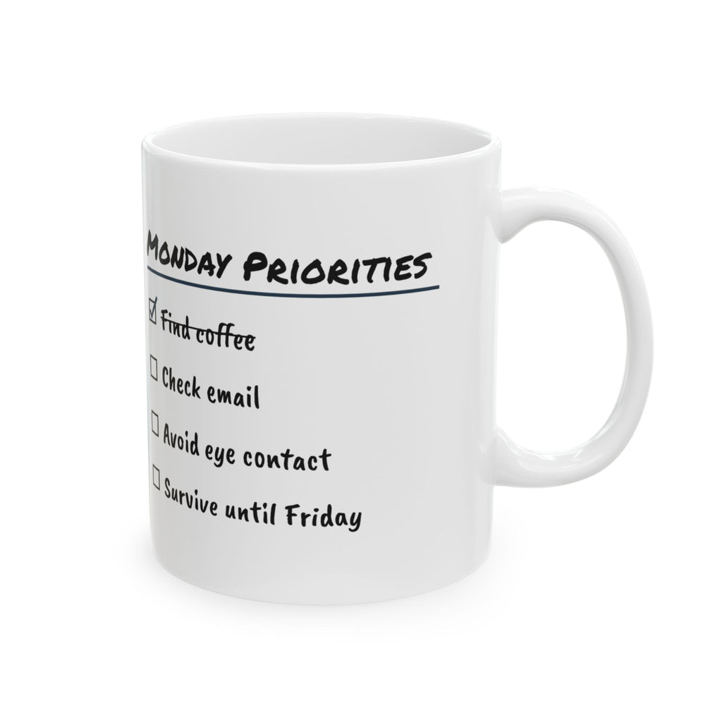 Monday Priorities Coffee Mug For Coworkers