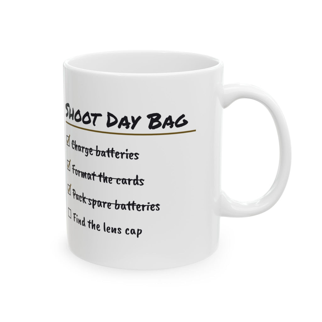 Funny Photography Coffee Mug Shoot Day Bag Checklist For Photographers
