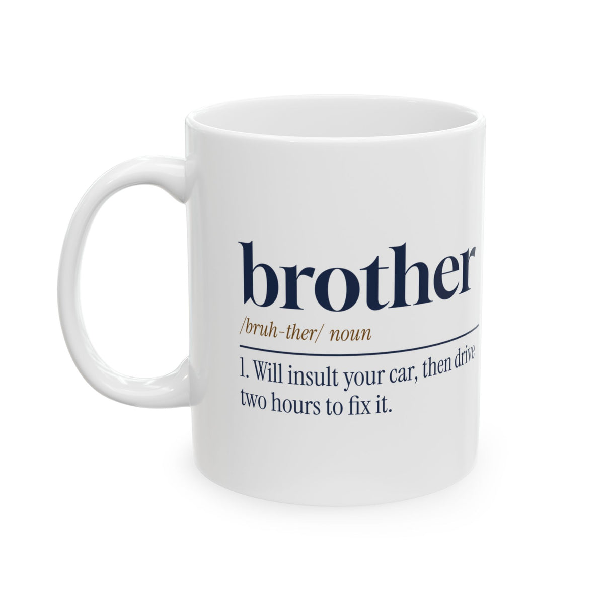 Funny Brother Coffee Mug Brother Dictionary Definition