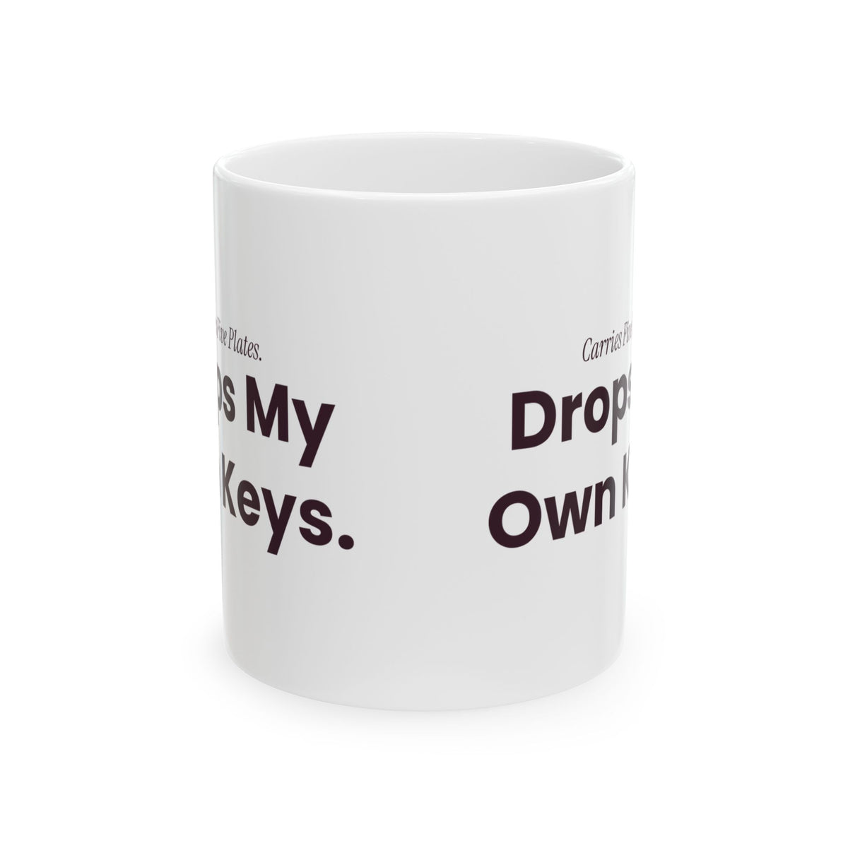 Funny Server Coffee Mug Carries Five Plates Drops My Own Keys