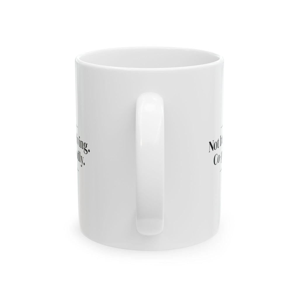Funny Dad Coffee Mug Not Backseat Driving Co-Piloting