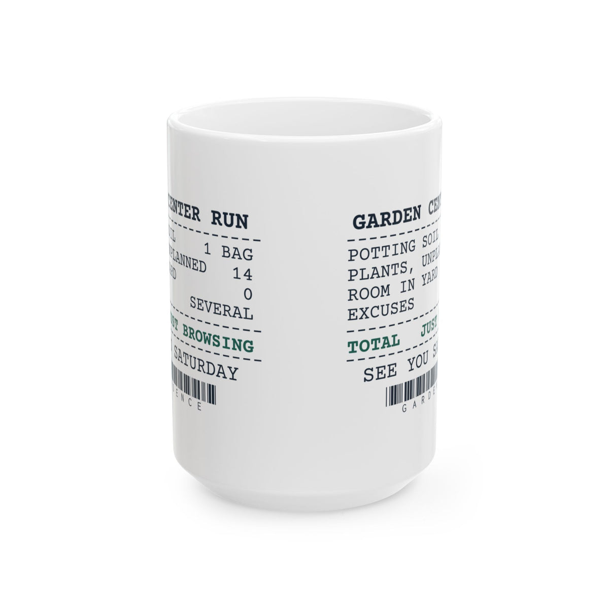 Funny Gardening Coffee Mug Garden Center Run Receipt For Gardeners