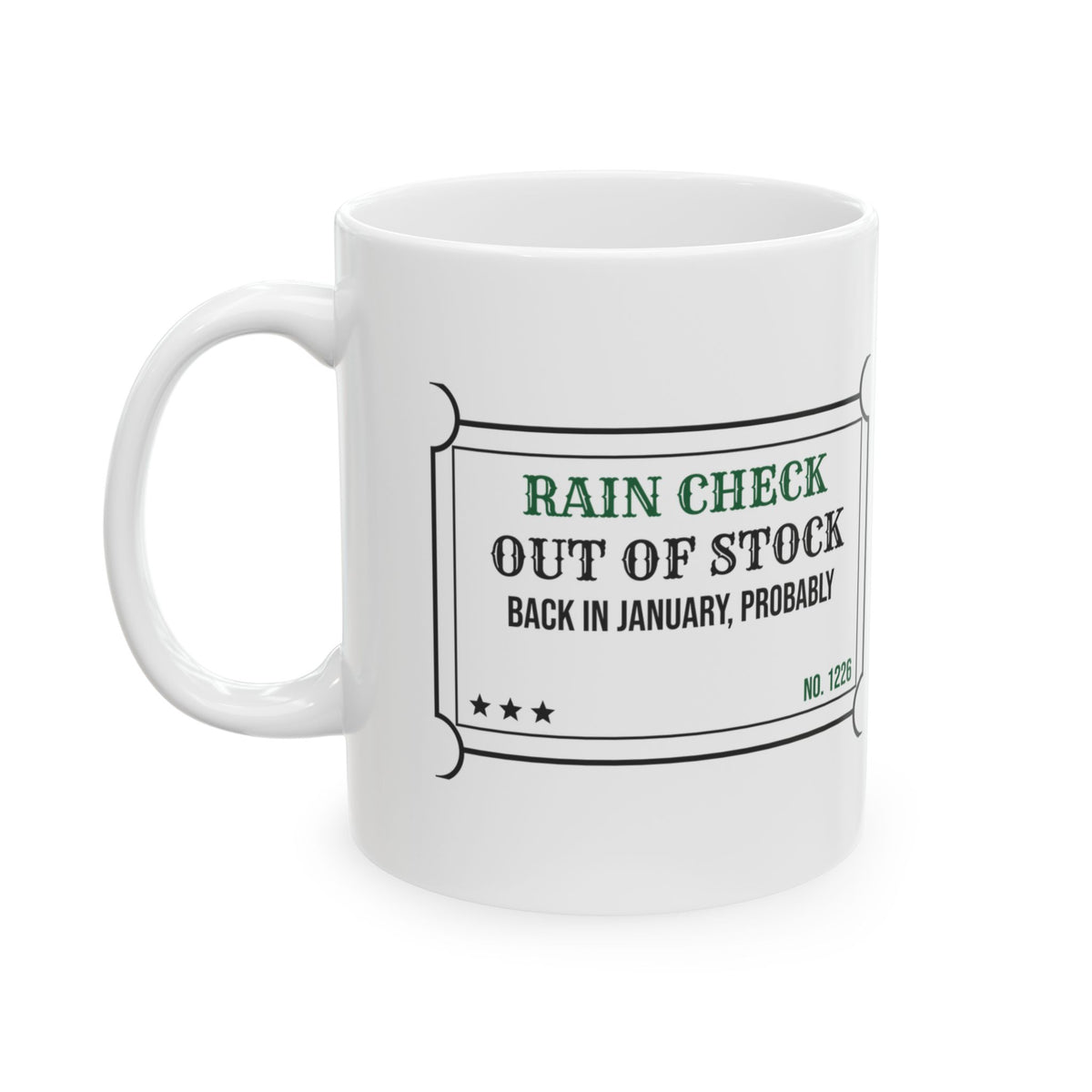 Funny Christmas Retail Coffee Mug Rain Check Back In January Probably