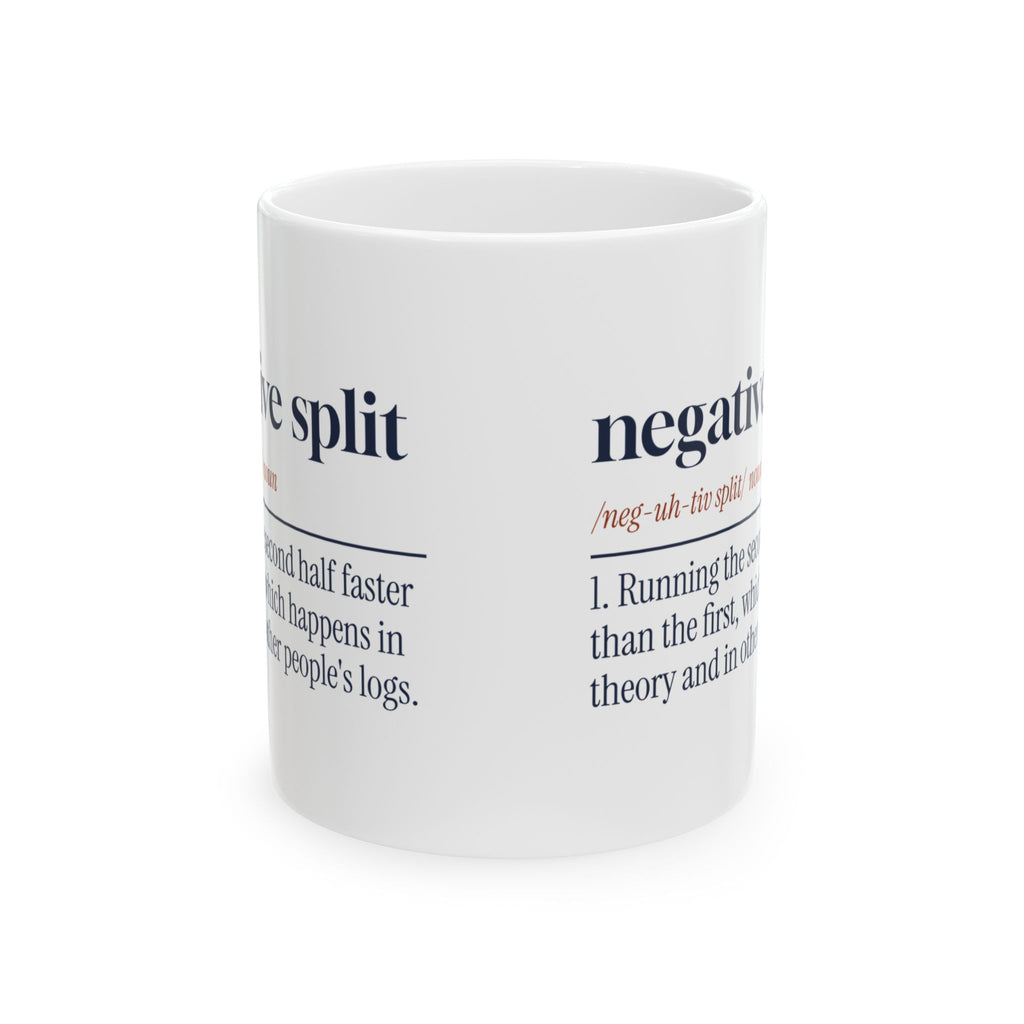 Funny Running Coffee Mug Negative Split Definition For Distance Runners