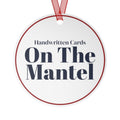 Christmas Ornament Handwritten Cards On The Mantel Cozy Keepsake