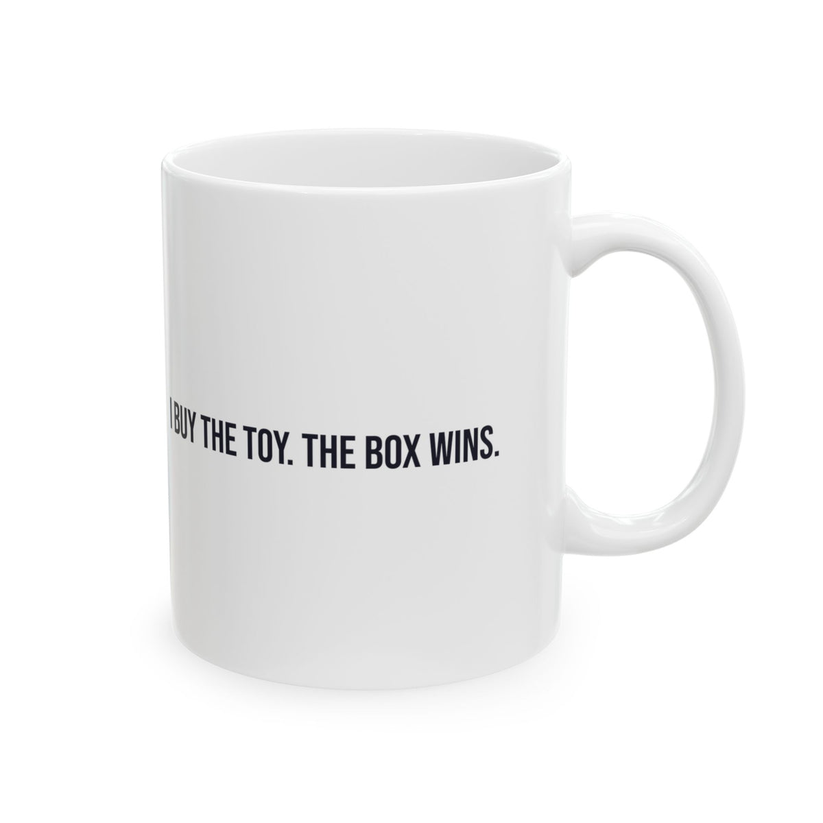 Funny Cat Mom Mug I Buy Toy Cat Picks Box