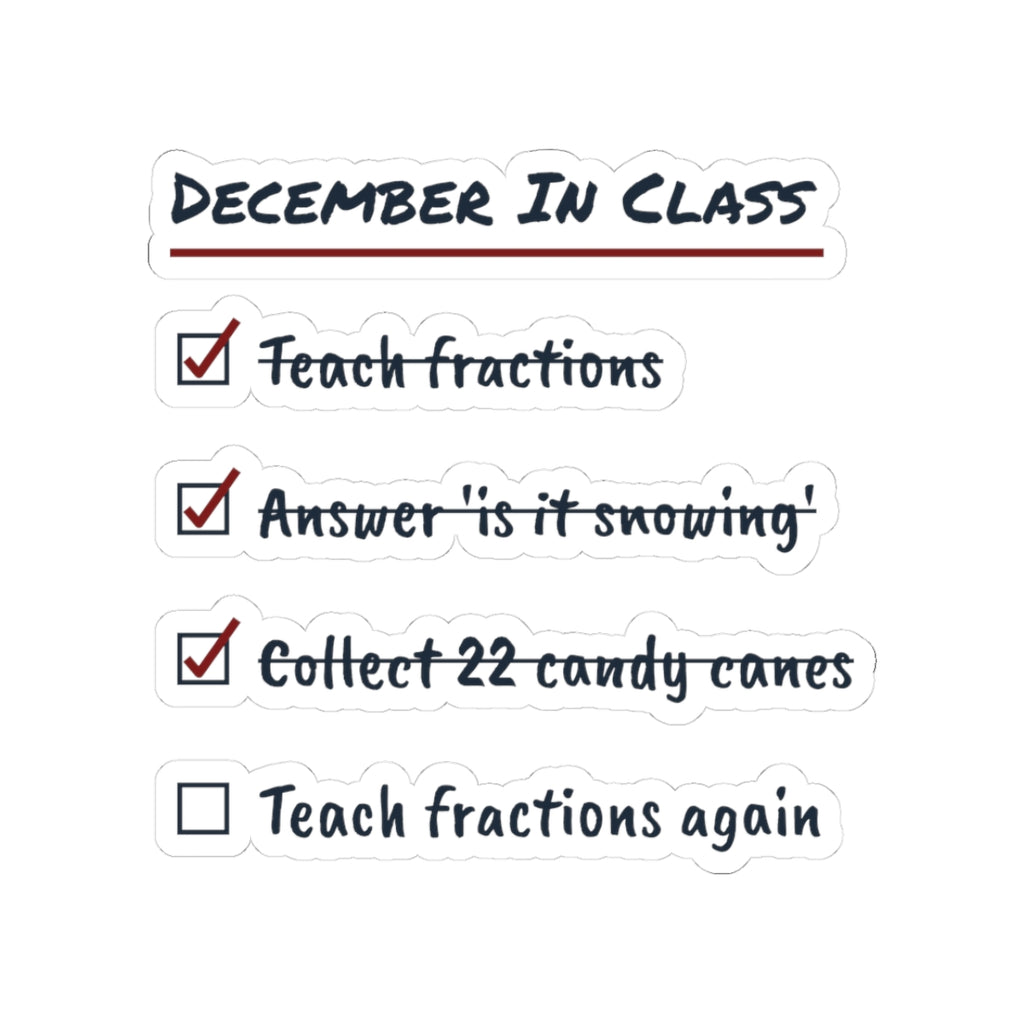 Funny Teacher Christmas Sticker December In Class Checklist