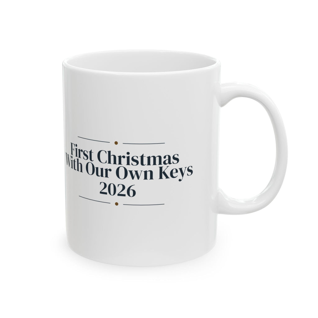 Christmas Coffee Mug First Christmas With Our Own Keys 2026 New Home