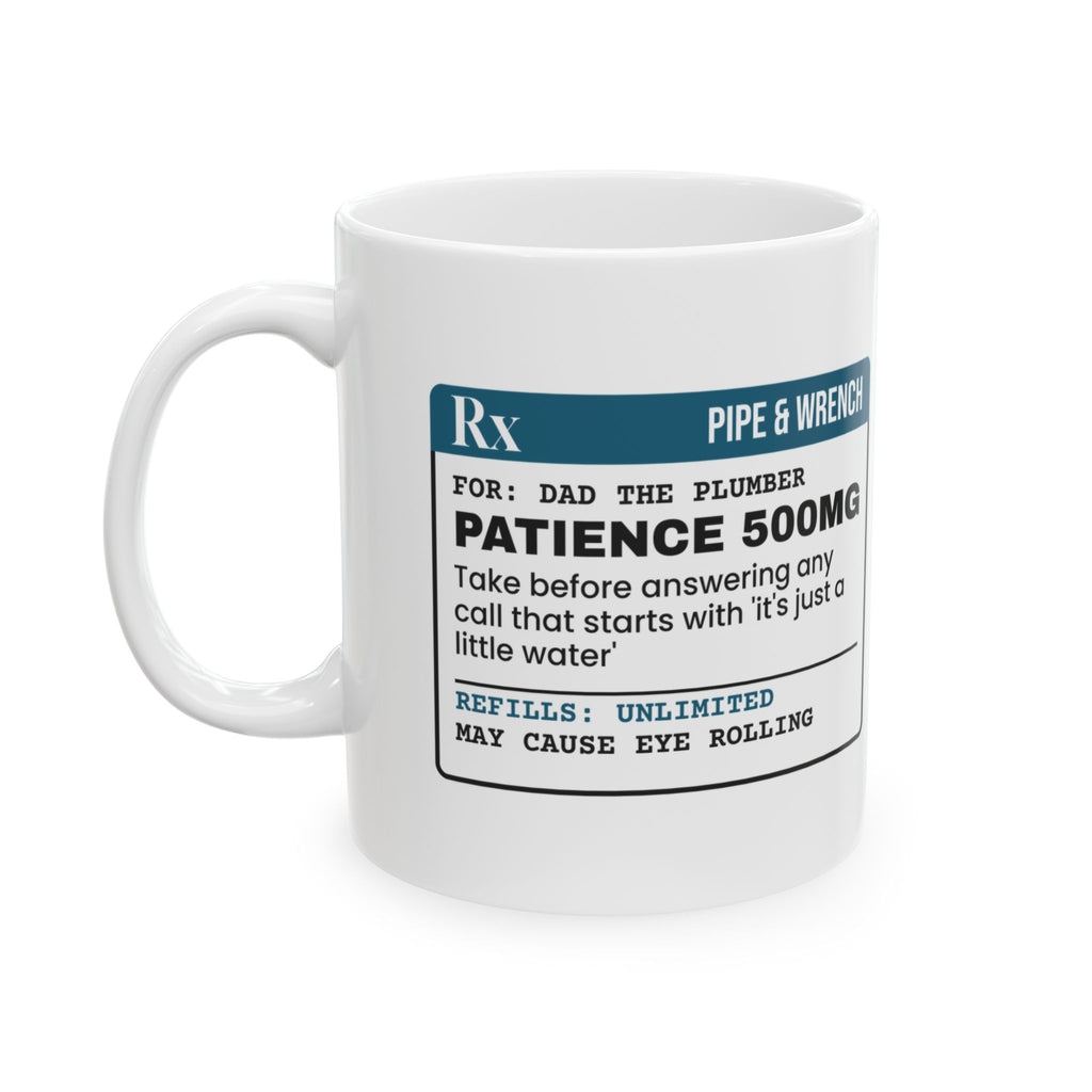 Plumber Coffee Mug Take Patience Before Every Call