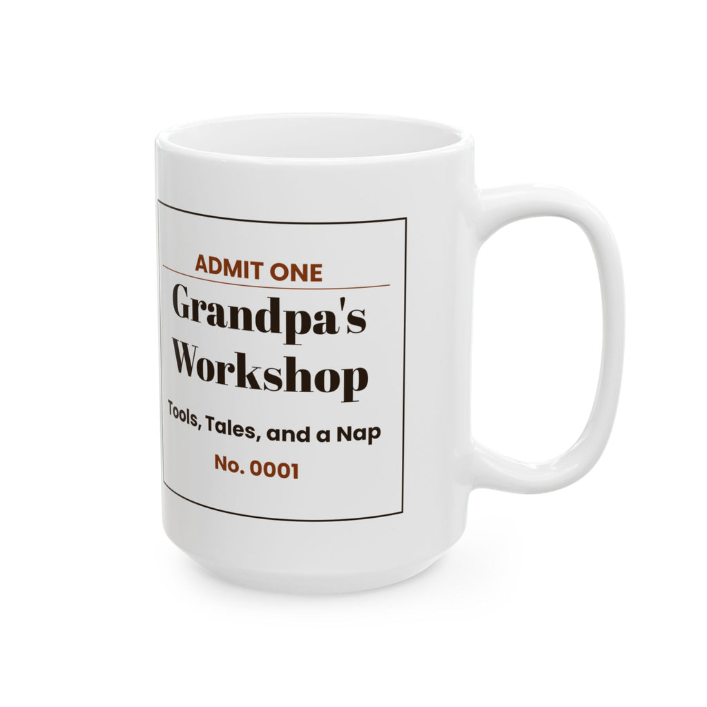 Funny Grandpa Workshop Ticket Coffee Mug For Grandpa