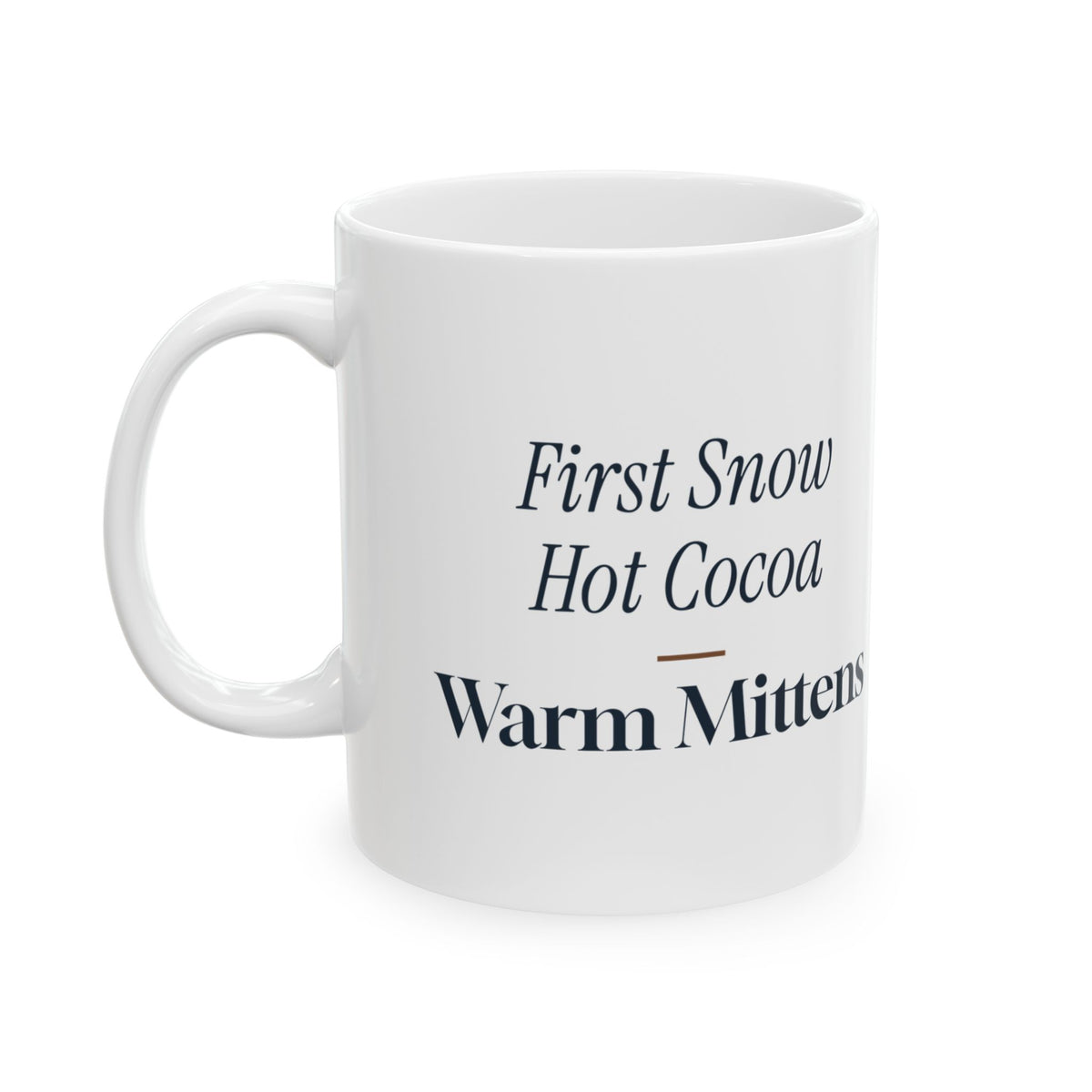 Hot Cocoa Mug First Snow Hot Cocoa Warm Mittens Retro Winter Cup