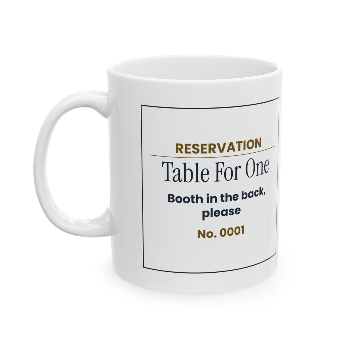 Funny Introvert Coffee Mug Table For One Reservation Ticket
