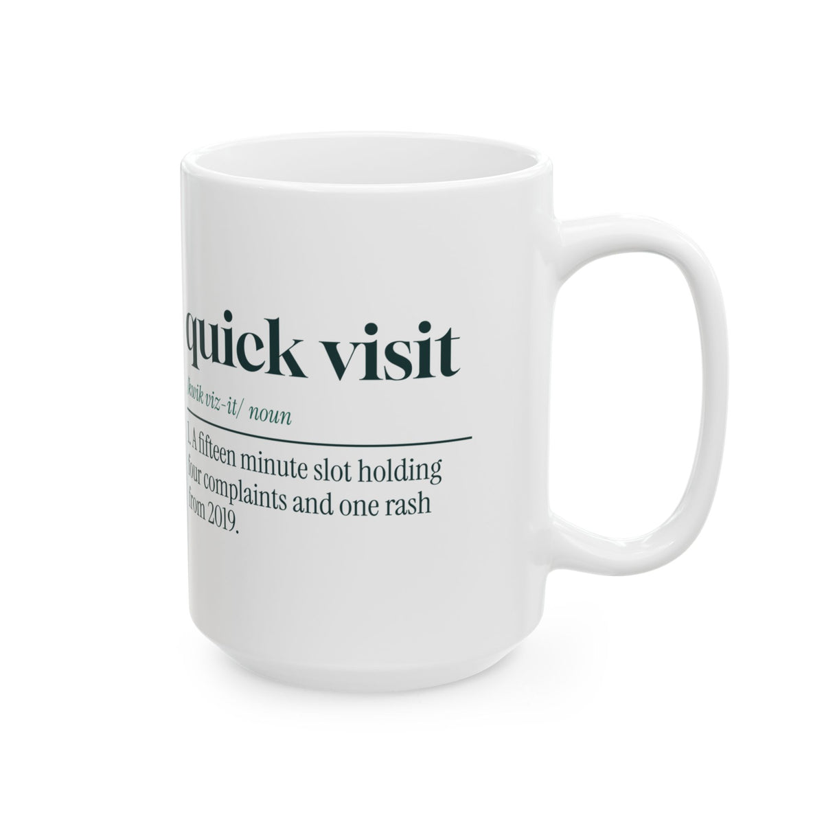 Funny Nurse Practitioner Coffee Mug Quick Visit Dictionary