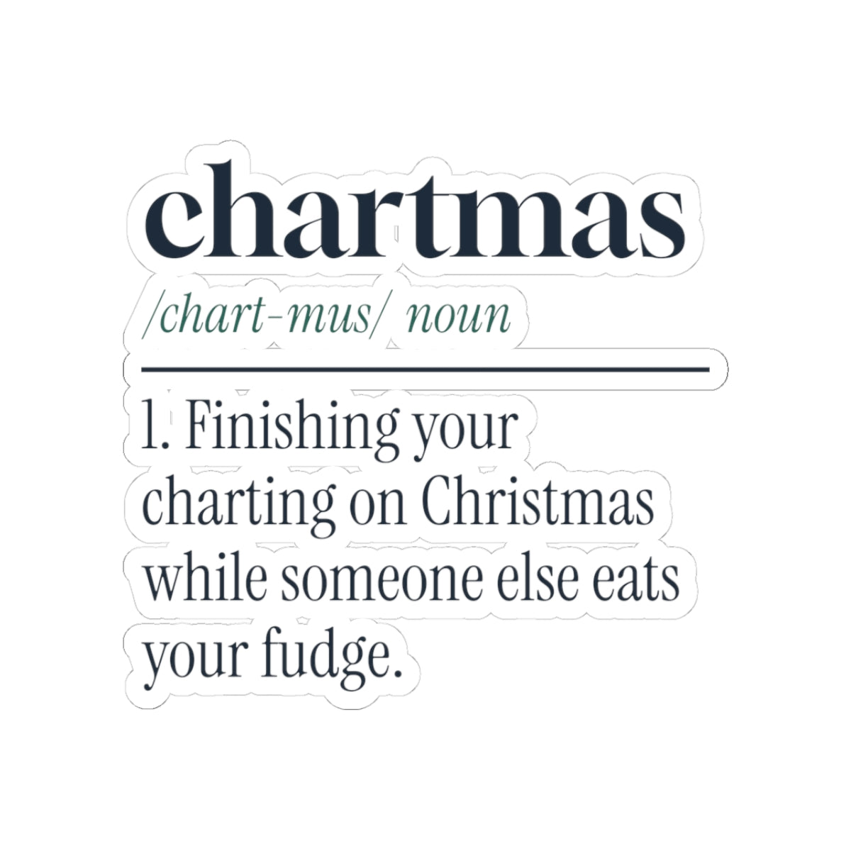 Funny Christmas Nurse Sticker Chartmas Definition For Nurses
