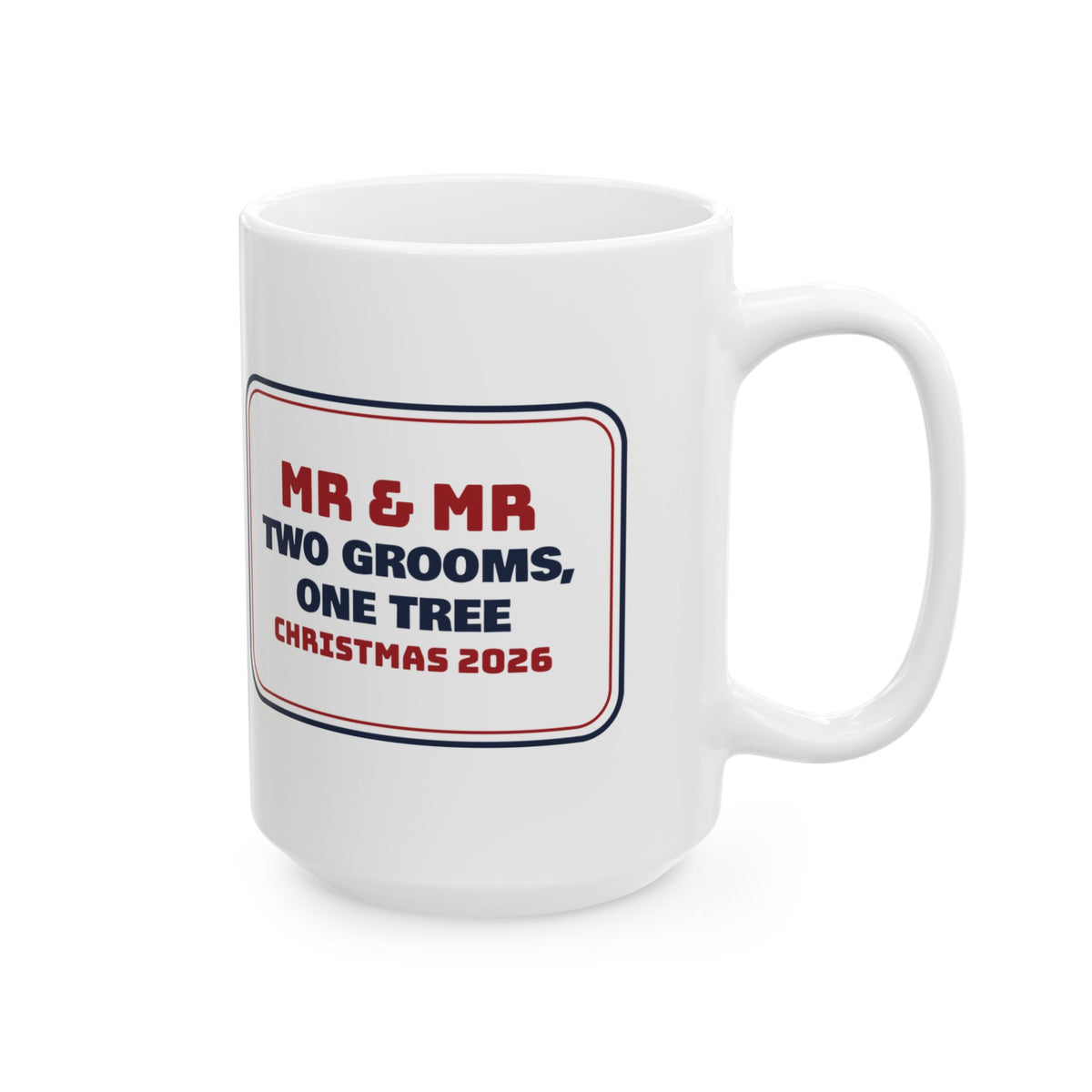Christmas Coffee Mug Two Grooms One Tree Christmas 2026 For Mr And Mr