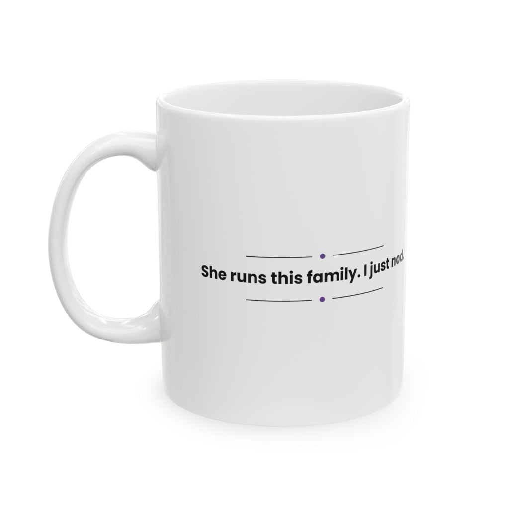 Funny Wife Coffee Mug She Runs This Family For Wife