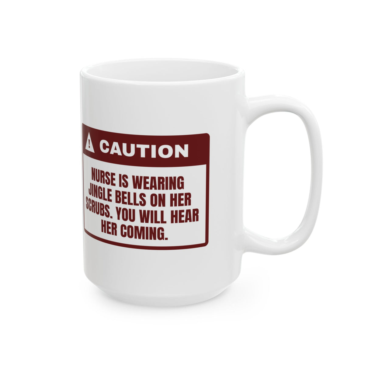 Funny Christmas Nurse Coffee Mug Jingle Bells On Scrubs Warning