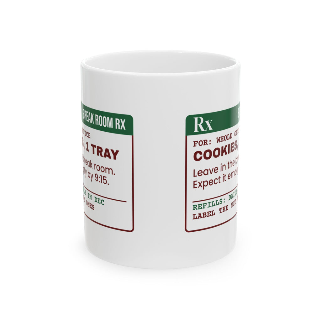Funny Christmas Coworker Coffee Mug Cookies Gone By 9:15 Prescription